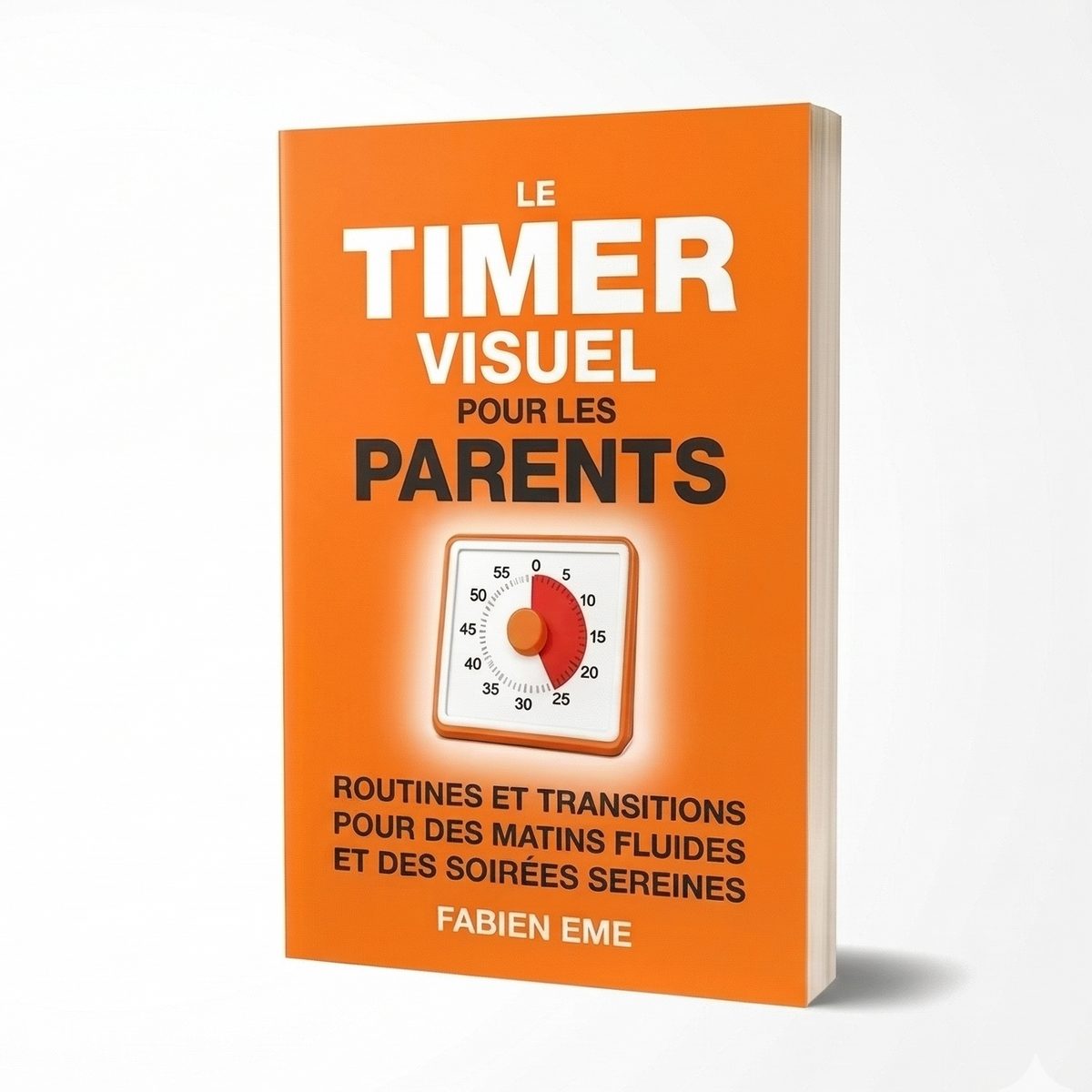 Couverture de Le Timer visuel pour les parents